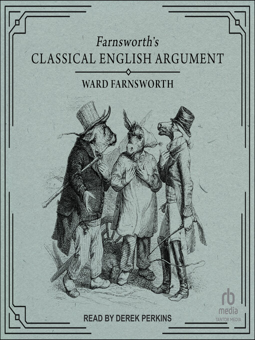 Title details for Farnsworth's Classical English Argument by Ward Farnsworth - Available